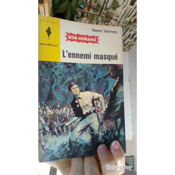 Bob Morane L'ennemi masqu par Henry Vernes - Marabout -