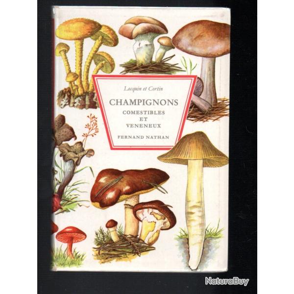 champignons comestibles et vnneux de locquin et cortin