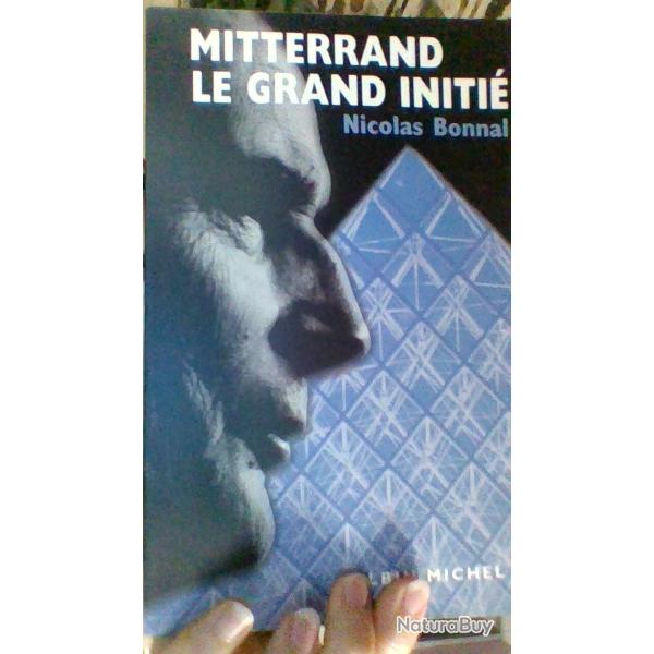 Mitterand le grand initi par Nicolas Bonnel - Albin Michel -