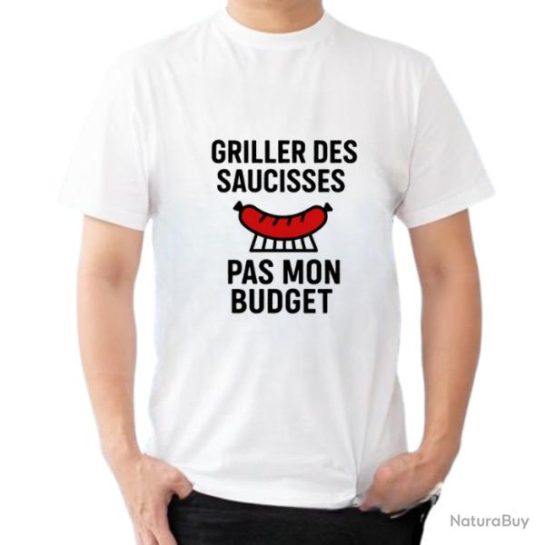 Tee-shirt humoristique "Griller des saucisses, pas mon budget"