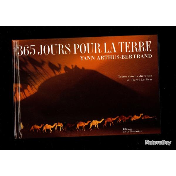 365 jours pour la terre yann arthus bertrand herv� le bras