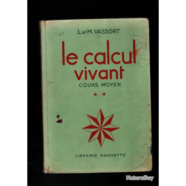 le calcul vivant cours moyen de l.et m.vassort scolaire ancien
