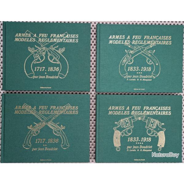 BOUDRIOT, Armes  feu franaises. 1717-1918., 1997, 1-4