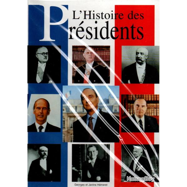 l'histoire des pr�sidents de georges et janine h�meret