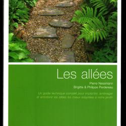 les all&eacute;es de pierre nessmann et b & ph.perdereau , jardins d'agr&eacute;ment