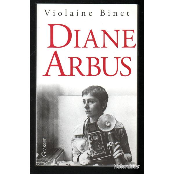 diane arbus de violaine binet photographe