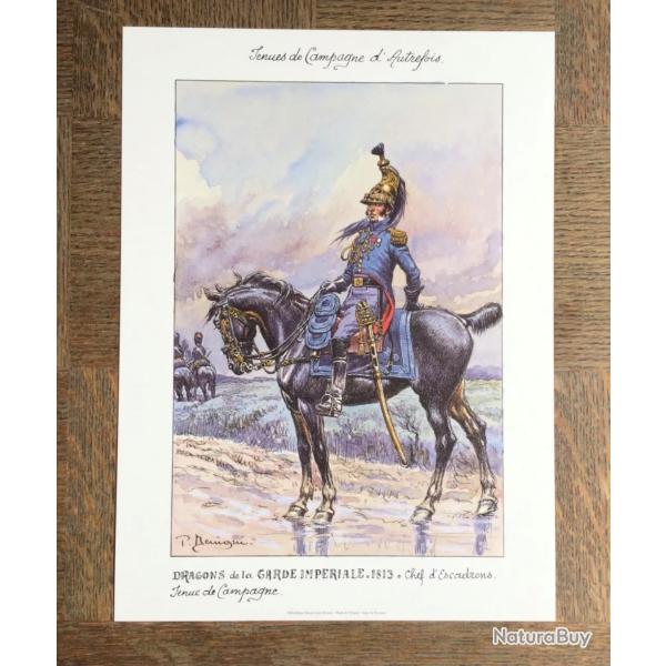 PLANCHE EMPIRE BENIGNI - DRAGONS DE LA GARDE IMP�RIALE 1813 (A encadrer)