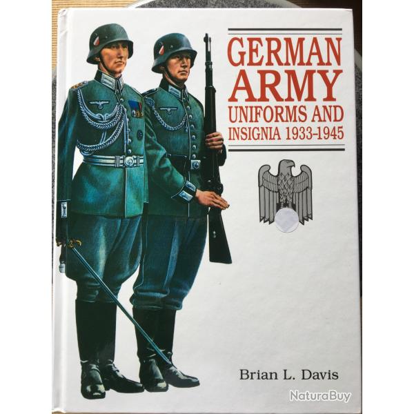 Livre German Army Uniforms and Insignia 1933-1945
