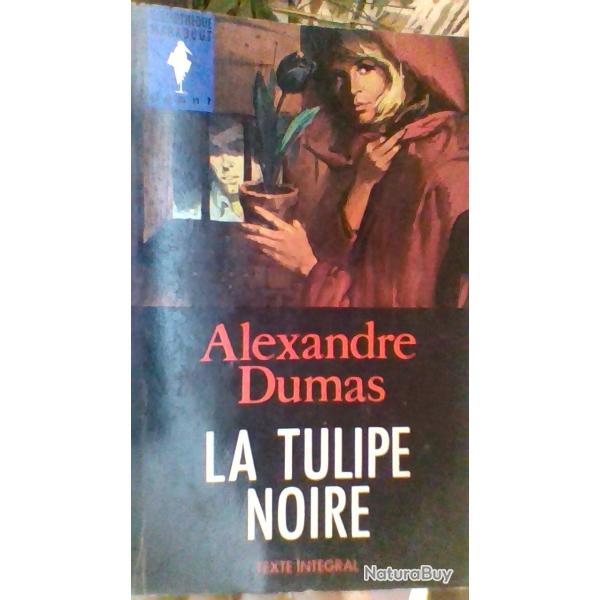 La tulipe noire par Alexandre Dumas - Bibliotheque marabout -