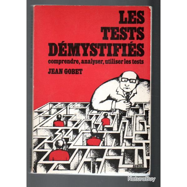 les tests dmystifis comprendre ,analyser, utiliser les tests de jean gobet