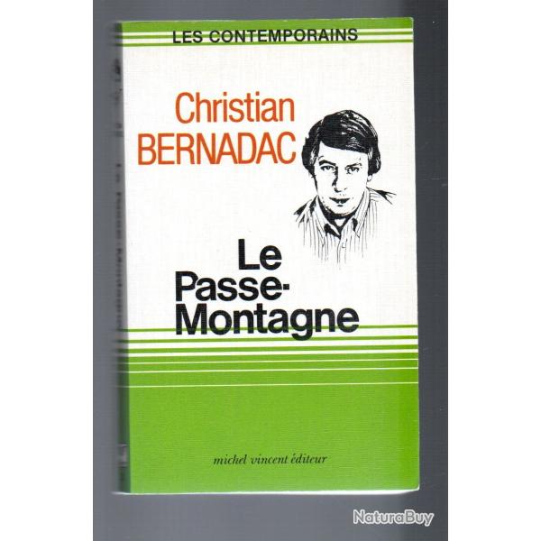 le passe-montagne de christian bernadac , ortf , graal , tf1 , �sot�risme , passeurs , r�sistance po