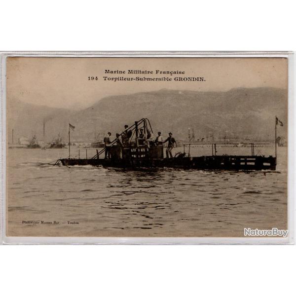 CPA - Marine Militaire Fran�aise   - Torpilleur  - Submersible " GRONDIN "  - N�3340