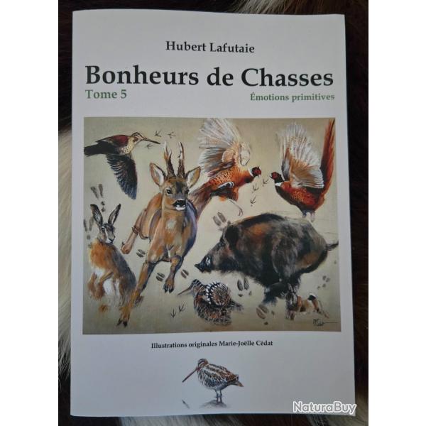 BONHEURS DE CHASSES LE TOME 5