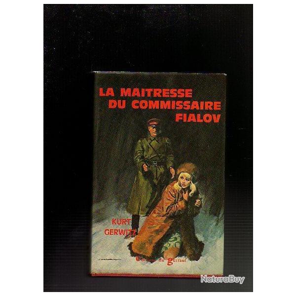 La maitresse du commissaire fialov , gerfaut FRONT EST. Roman de guerre