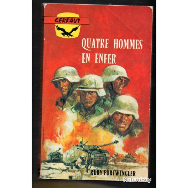 quatre hommes en enfer de rudy furtwengler gerfaut poche