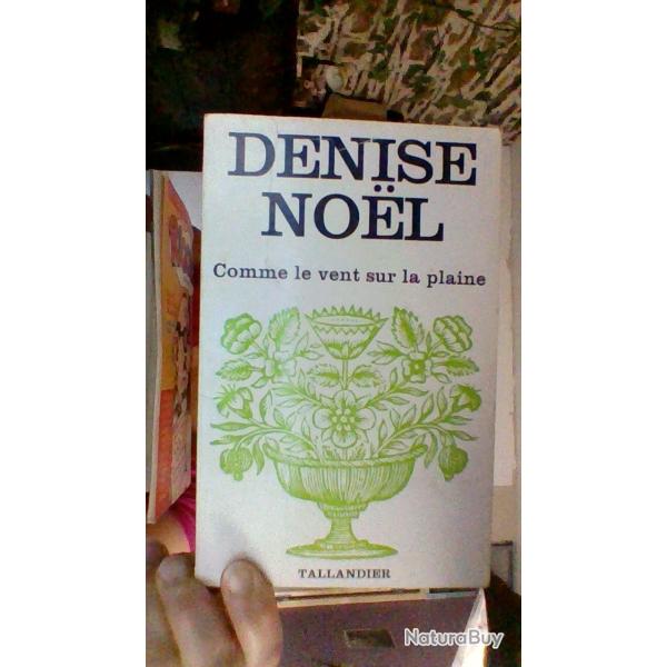 Comme le vent sur la plaine par Denise Noel - Tallendier -