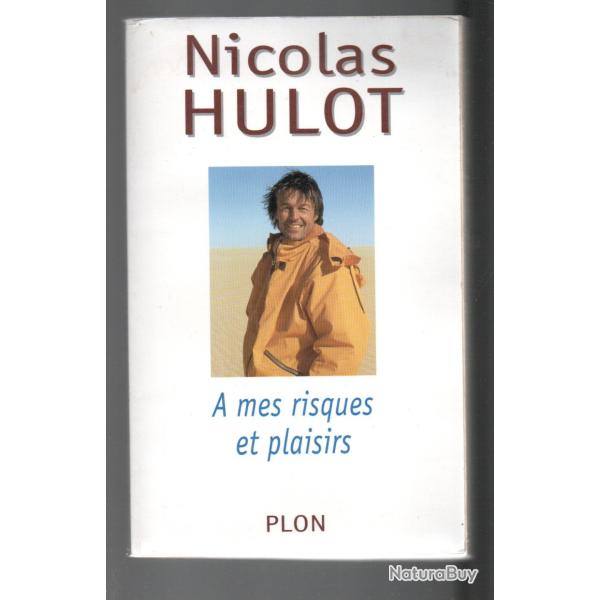 a mes risques et plaisirs de nicolas hulot t�l�vision fran�aise