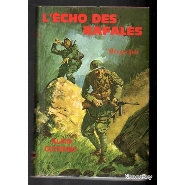 l'�cho des rafales bergschulle alain guyenne gerfaut , italie Roman de guerre