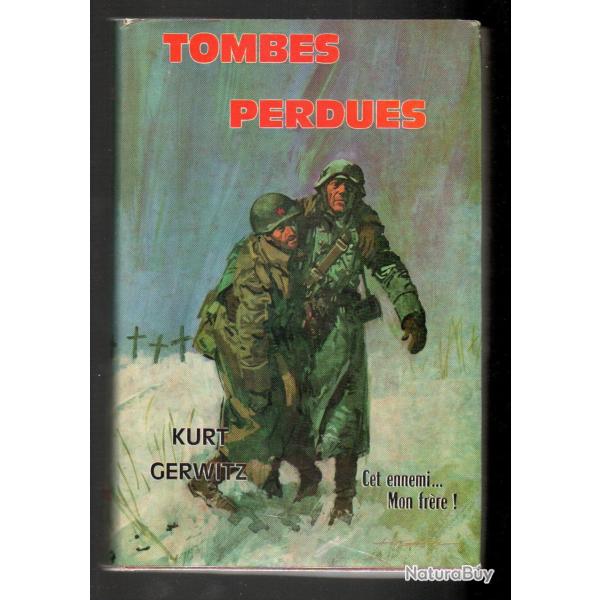 tombes perdues de kurt gerwitz  gerfaut ,front est Roman de guerre