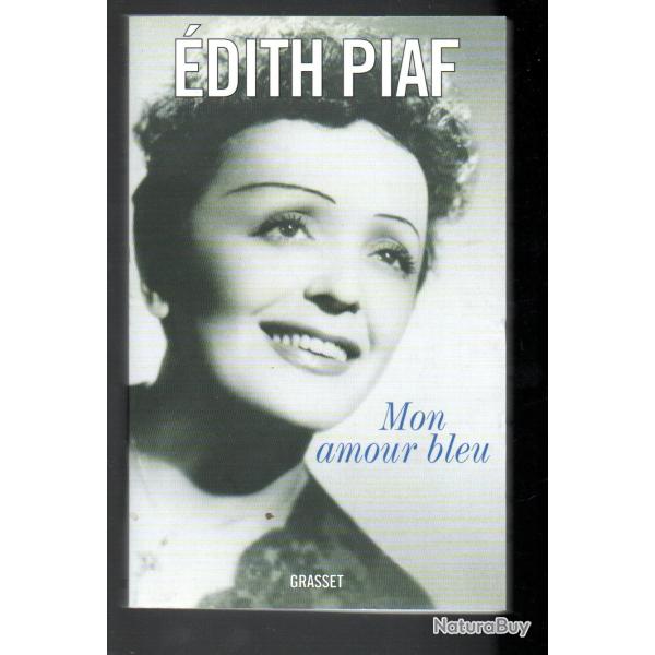 mon amour bleu �dith piaf lettres in�dites  c�cile guilbert