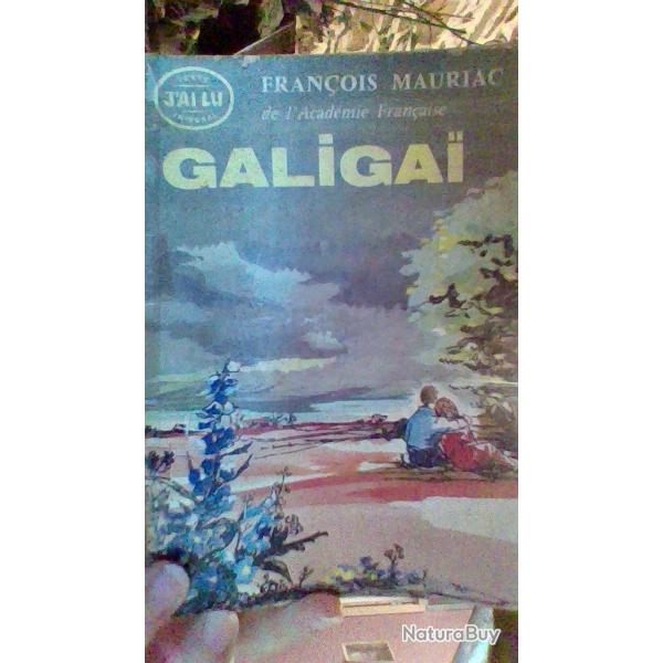 Galigai par Francois Mauriac -J'ai lu -
