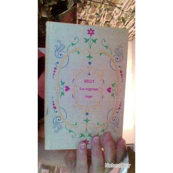 Les seigneurs loups par Delly - Tallendier -