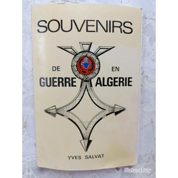 Livre broch 1984 SOUVENIRS DE GUERRE EN ALGERIE, Yves SALVAT, ddicac, 28 rgiment Dragons photos