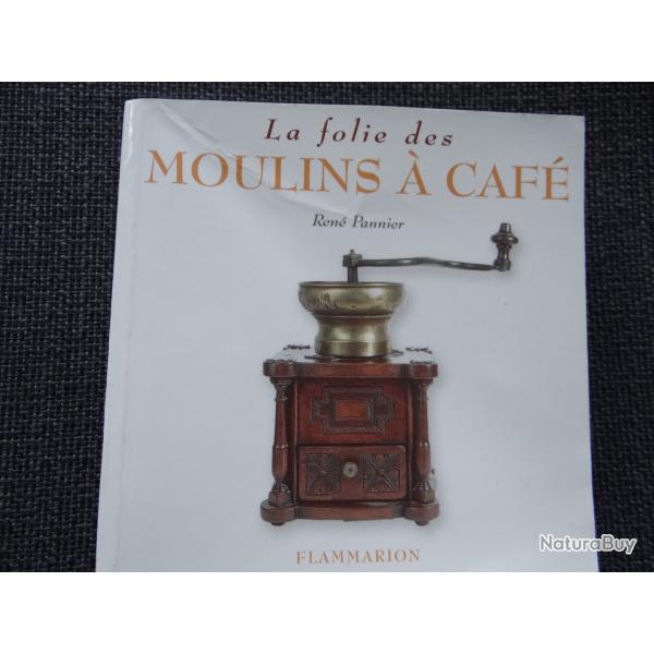 la folie des moulins a cafe