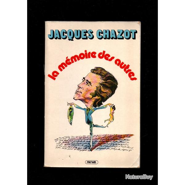 la m�moire des autres de jacques chazot jet-set parisienne
