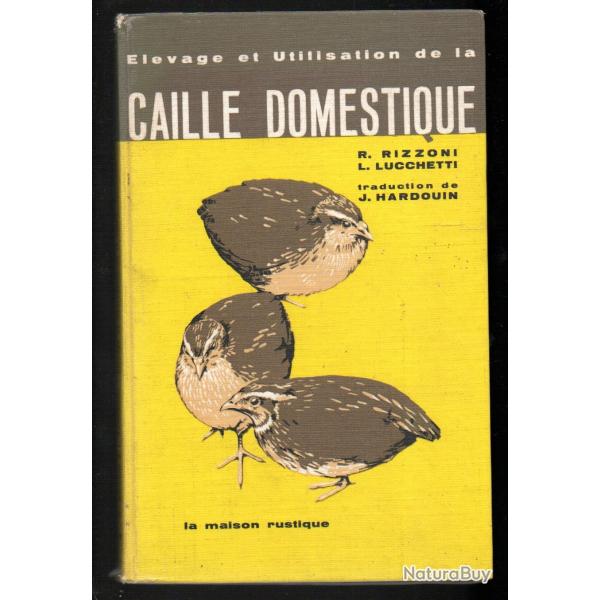�l�vage et utilisation de la caille domestique de r.rizzoni et l.lucchetti