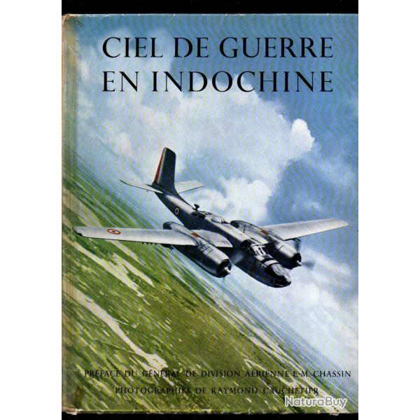Ciel de guerre en INDOCHINE  par commandement de l'Air en Extr�me-Orient, 1953