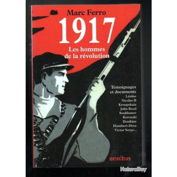 1917 les hommes de la r�volution de marc ferro , russie bolch�vik, tsar nicolas II, kerenski,l�nine