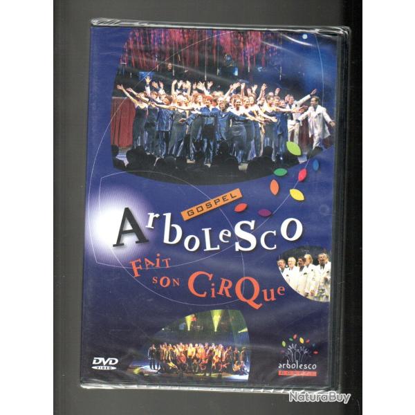 arbolesco fait son cirque gospel dvd