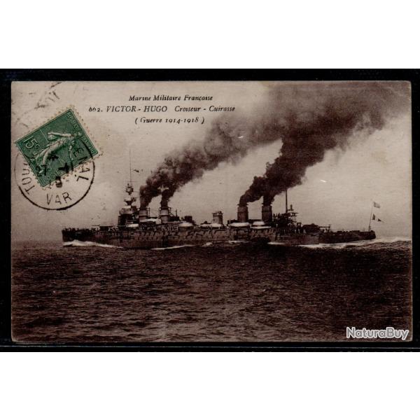 CPA - Marine Militaire Fran�aise - " VICTOR - HUGO - Croiseur Cuirasse ( Guerre 1914-1918 ) - N�3024
