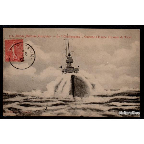CPA - Marine Militaire Fran�aise - " Charlemagne " Cuirasse a la Mer Un coup de Tabac  - N�3028