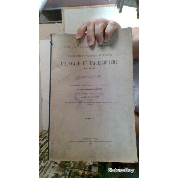 Recensement agricole national l'elevage et l'agriculture en  1908 tome 2