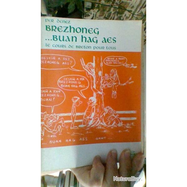 Le cours de breton pour tous -  Per Denez Brezhineg... buan hag aes - Omnivox international -