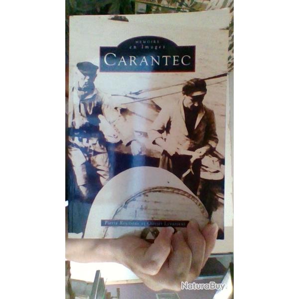 Carantec Memoires en images par Pierre Rousseau et Olivier Levasseur -