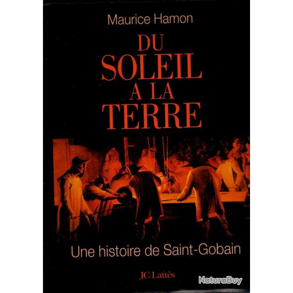 Du soleil � la terre une histoire de Saint-Gobain de maurice hamon