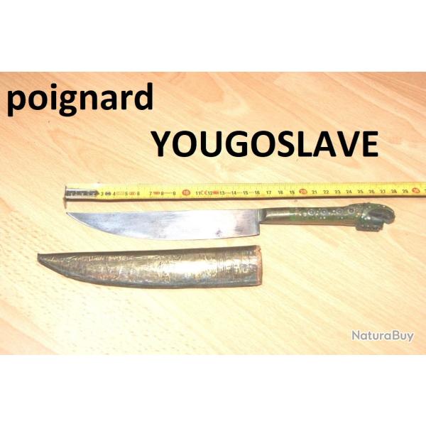 couteau poignard artisanal YOUGOSLAVE + �tui - VENDU PAR JEPERCUTE (D25D376)