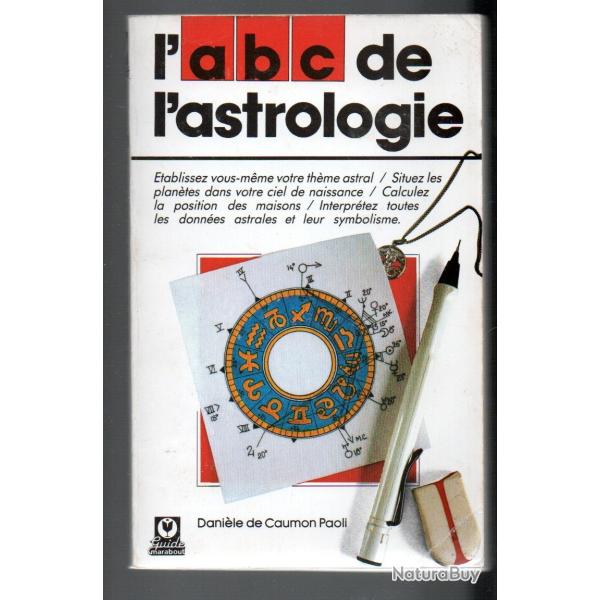 l'abc de l'astrologie guide marabout de daniele de caumon paoli