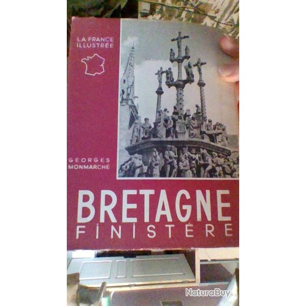 Bretagne - Finistere par Georges Monmarche - La France illustree -
