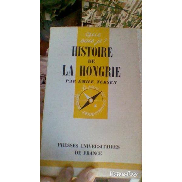Histoire de La Hongrie par Emile Tersen - Que sais je - Presses universitaires de France -
