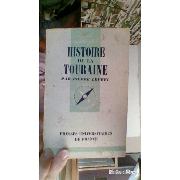 Histoire de la Touraine par Pierre Leveel  - Que sais je - Presses universitaires de France