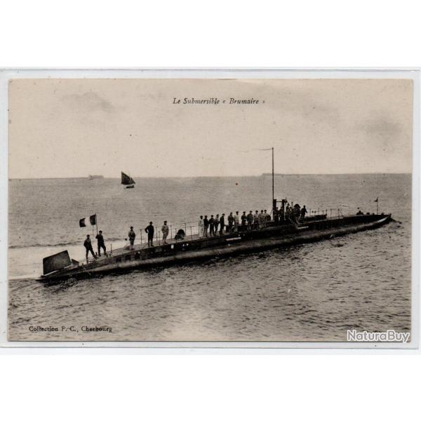 CPA - Marine Militaire Fran�aise -Le Submersible " Brumaire " N�3939