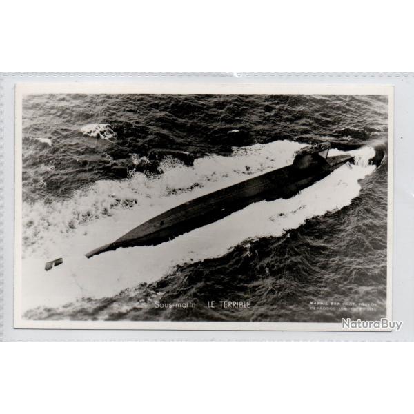 CPA - Marine Militaire - Le Sous - Marin " LE TERRIBLE  "  N�3953