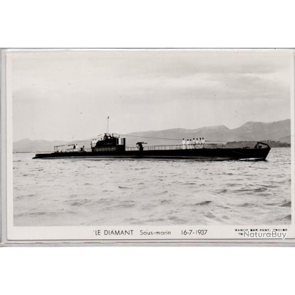 CPA - Marine Militaire - " LE DIAMANT  " Le Sous - Marin 16-7-1937  N�3963