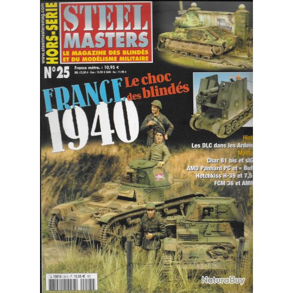 revue STEEL MASTERS HORS SERIE N� 25 FRANCE 1940