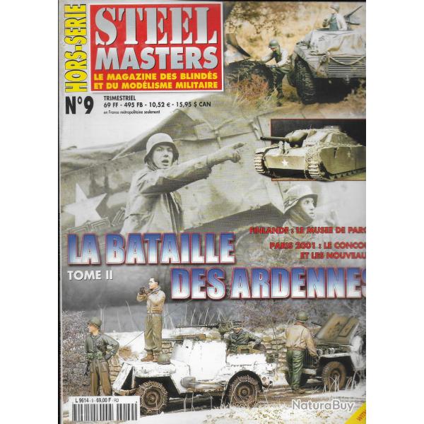 revue STEEL MASTERS HORS SERIE N� 9 LA BATAILLE DES ARDENNES