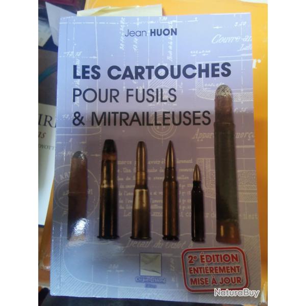 Les cartouches pour fusils et mitrailleuses